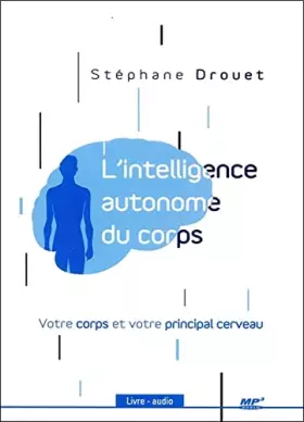 Couverture du produit · L'intelligence autonome du corps - Livre audio CD MP3