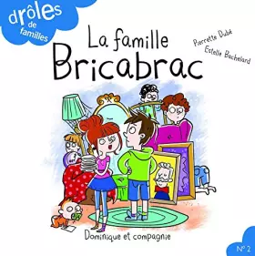 Couverture du produit · La Famille Bricabrac