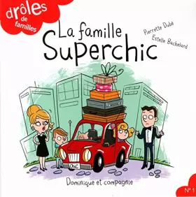 Couverture du produit · La famille Superchic