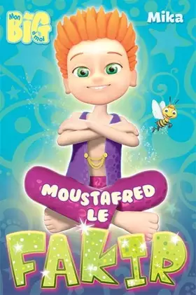 Couverture du produit · Moustafred le fakir