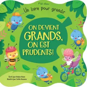 Couverture du produit · On devient grands, on est prudents !