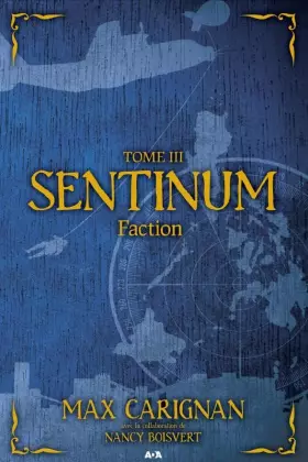 Couverture du produit · Sentinum - T3 : Faction