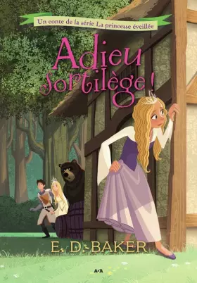 Couverture du produit · Adieu sortilège ! - La princesse éveillée T2
