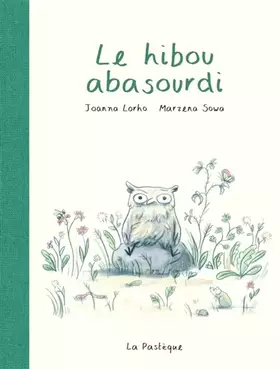 Couverture du produit · Le hibou abasourdi