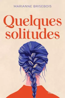 Couverture du produit · Quelques solitudes