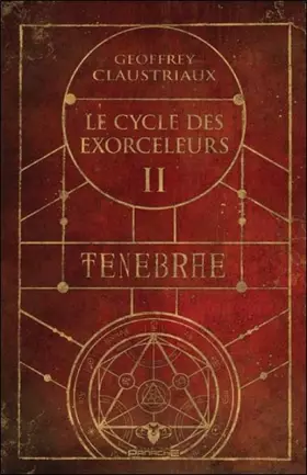 Couverture du produit · Ténèbrae - Le cycle des exorceleurs Tome 2