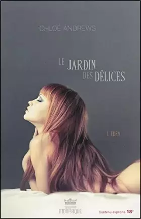 Couverture du produit · Le jardin des délices - L'Eden Tome 1