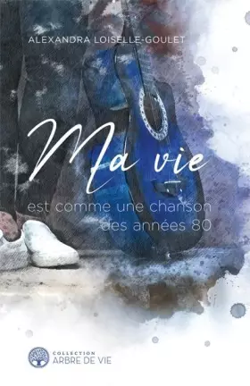 Couverture du produit · Ma vie est comme une chanson des années 80