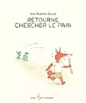 Couverture du produit · Retourne chercher le pain