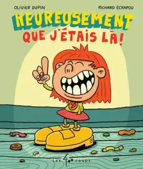 Couverture du produit · Heureusement que j'étais là