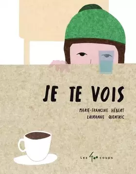 Couverture du produit · Je te vois