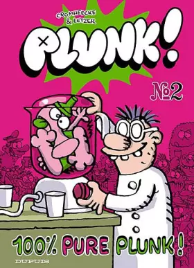 Couverture du produit · Plunk, Tome 2, 100% Pure Plunk