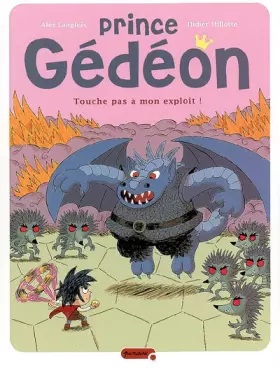 Couverture du produit · Prince Gédéon - tome 2 - Touche pas à mon exploit !