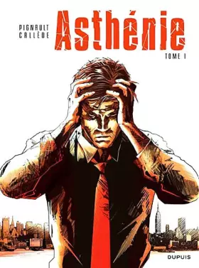Couverture du produit · Asthénie, Tome 1 :