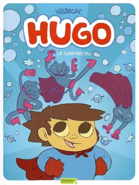 Couverture du produit · Hugo - tome 4 - Super Matou