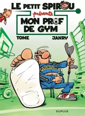 Couverture du produit · Le Petit Spirou présente... - tome 1 - Mon prof de gym