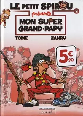 Couverture du produit · Le petit Spirou Compil Mon super papy