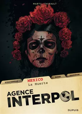 Couverture du produit · Agence Interpol - tome 1 - Mexico