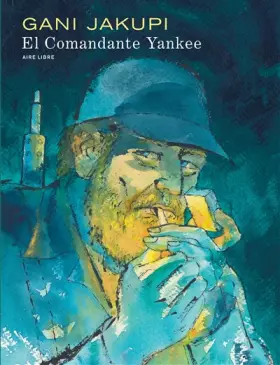 Couverture du produit · El Comandante Yankee