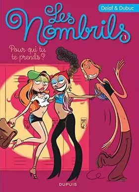 Couverture du produit · Les nombrils 1 Pour qui tu te prends ?