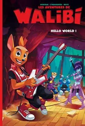 Couverture du produit · Walibi - tome 2 - Hello World !
