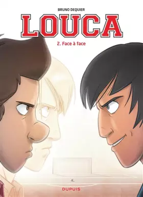 Couverture du produit · Louca - tome 2 - Face à face
