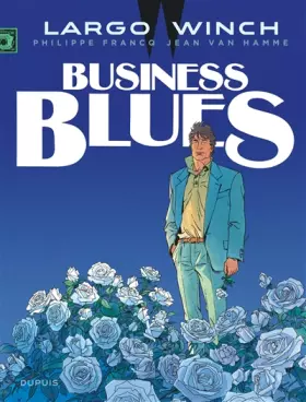 Couverture du produit · Largo Winch - Tome 4 - Business Blues (grand format)