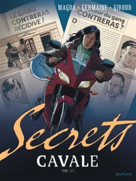 Couverture du produit · Secrets, Cavale - Tome 3 - Secrets Cavale - Tome 3