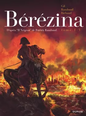 Couverture du produit · Bérézina - Tome 1 - L'incendie