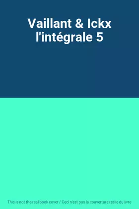 Couverture du produit · Vaillant & Ickx l'intégrale 5