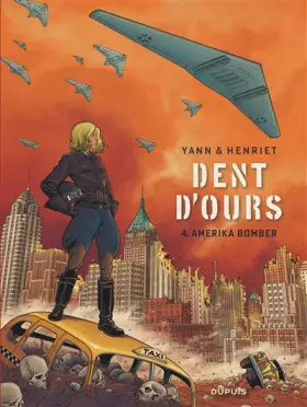 Couverture du produit · Dent d'ours - Tome 4 - Amerika bomber