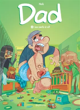 Couverture du produit · Dad - tome 3 - Les nerfs à vif