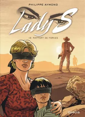 Couverture du produit · Lady S - Tome 12 - Rapport de forces