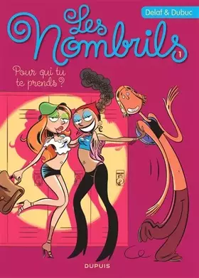 Couverture du produit · Les Nombrils - tome 1 - Pour qui tu te prends? (Opé été 2016)