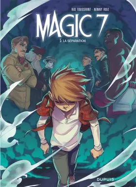 Couverture du produit · Magic 7 - Tome 5 - La séparation