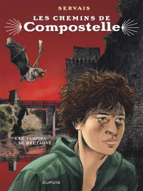 Couverture du produit · Les chemins de Compostelle - Tome 4 - Le vampire de Bretagne