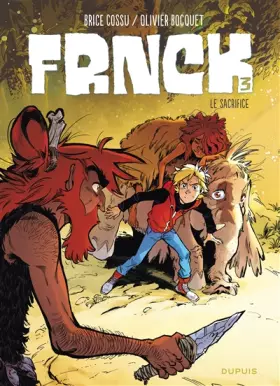 Couverture du produit · FRNCK - Tome 3 - Le sacrifice