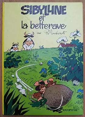 Couverture du produit · SIBYLLINE NUMERO 1 : SIBYLLINE ET LA BETTERAVE