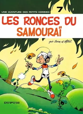 Couverture du produit · Les Petits Hommes,  tome 7, Les Ronces du samouraï