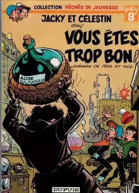 Couverture du produit · Vous êtes trop bon ! (Jacky et Célestin)