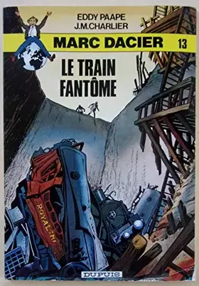 Couverture du produit · Le Train fantôme (Marc Dacier)