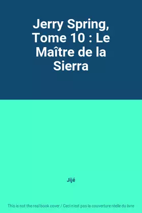 Couverture du produit · Jerry Spring, Tome 10 : Le Maître de la Sierra