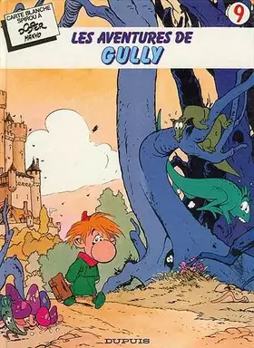 Couverture du produit · Les Aventures de Gully (Carte blanche Spirou à)