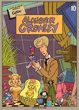 Couverture du produit · Alceister Crowley (Carte blanche Spirou à...)