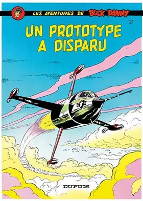 Couverture du produit · Buck Danny, tome 21 : Un prototype a disparu