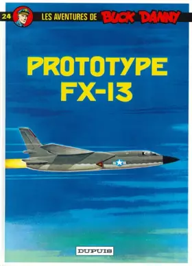 Couverture du produit · Buck Danny, tome 24 : Prototype FX-13