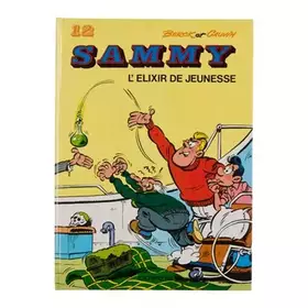 Couverture du produit · Sammy, tome 12 : l'élixir de jeunesse