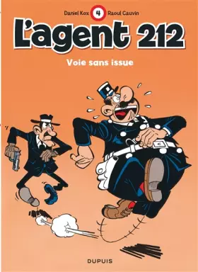 Couverture du produit · L'agent 212, tome 4 : Voie sans issue
