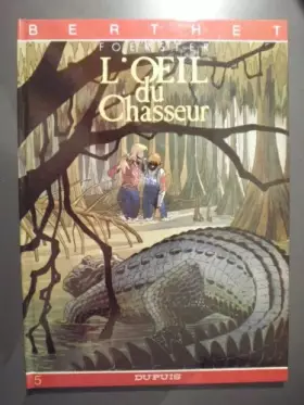 Couverture du produit · L'êil du chasseur