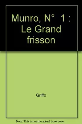 Couverture du produit · Munro, N°  1 : Le Grand frisson